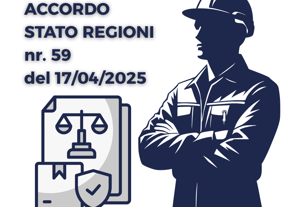 NUOVO Accordo Stato Regioni nr. 59 del 17/04/2025 – PUBBLICATO IN GAZZETTA UFFICIALE