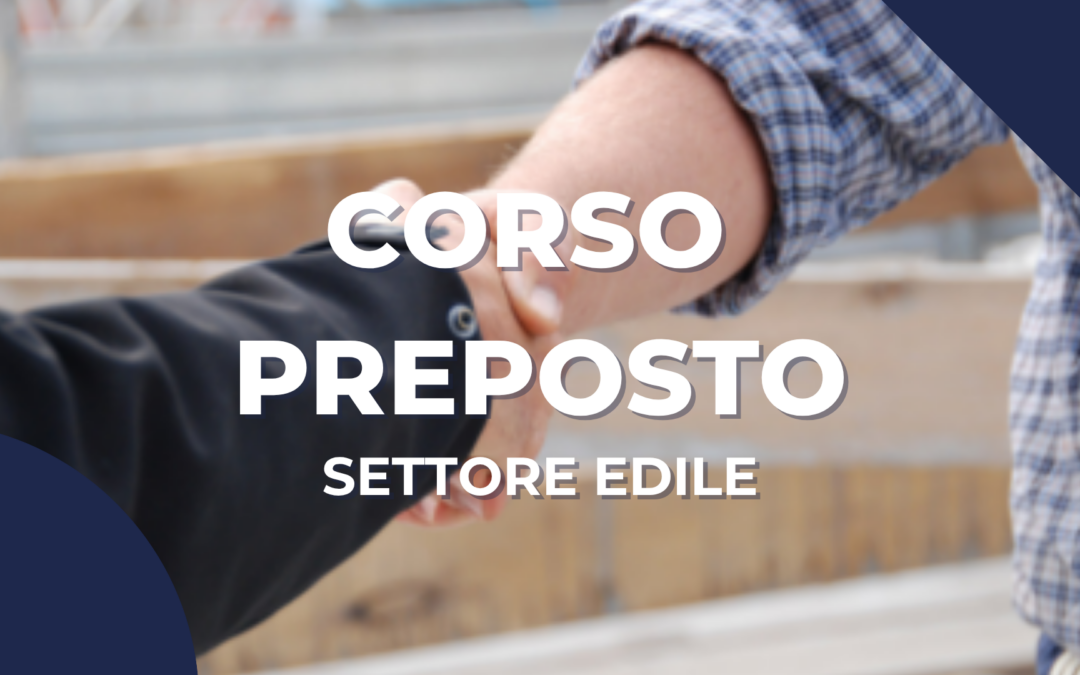 Corso PREPOSTO – SETTORE EDILE